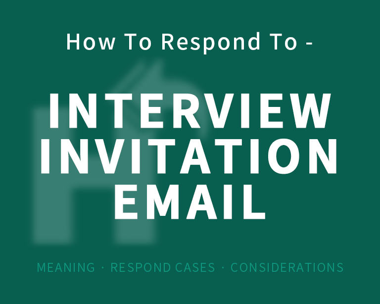 How to Respond to an Interview Invitation Email