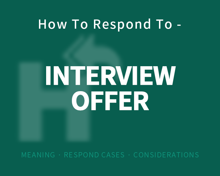 The best way to respond to an interview offer | How To Respond To ... ?