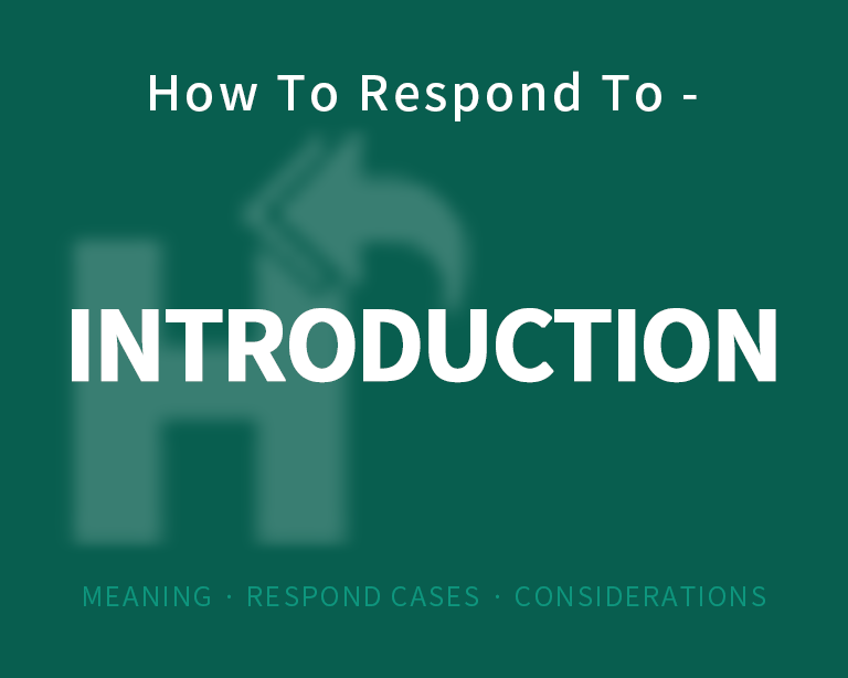 The Best Way to Respond to Introduction?