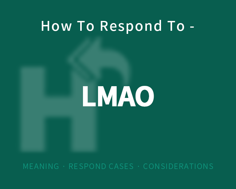 Using “LMAO” While Texting—What Does It Mean?