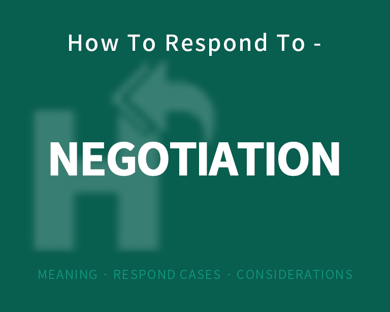 The Best Way to Respond to Negotiation?